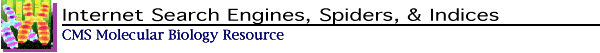 Internet Search Engines, Spiders, & Indices