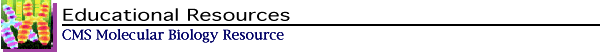 CMSMBR K-16 Educational Resources for Biology